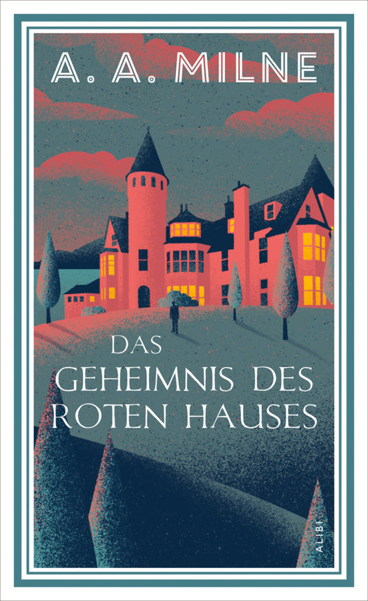 Das Geheimnis des roten Hauses (A. A. Milne)