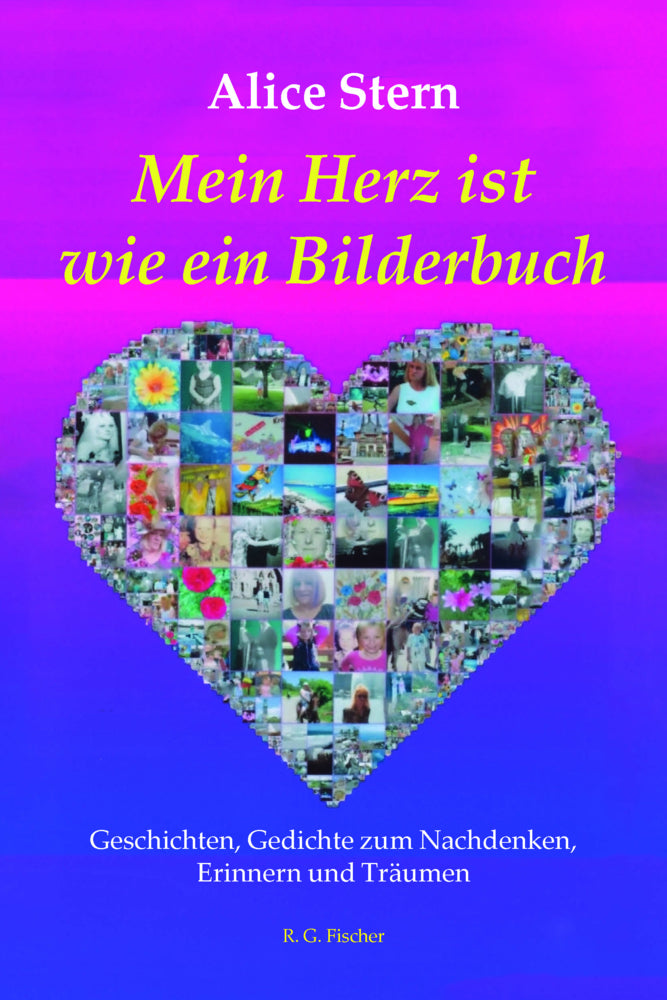 Mein Herz ist wie ein Bilderbuch (Alice Stern)