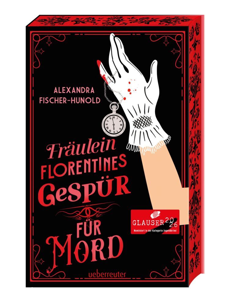 Fräulein Florentines Gespür für Mord - Cosy Crime trifft Female Empowerment. Charmanter Krimi im Berlin der 1890er-Jahre mit Farbschnitt in der 1. Auflage (Alexandra Fischer-Hunold)