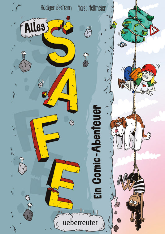 Alles Safe. Ein Comic-Abenteuer (Rüdiger Bertram)