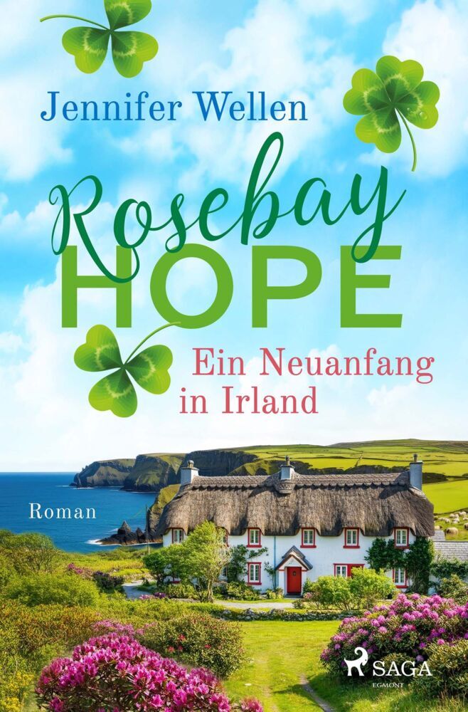 Rosebay Hope - Ein Neuanfang in Irland (Jennifer Wellen)
