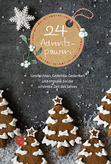 24 Adventspausen (Ilka Osenberg- Van Vugt)