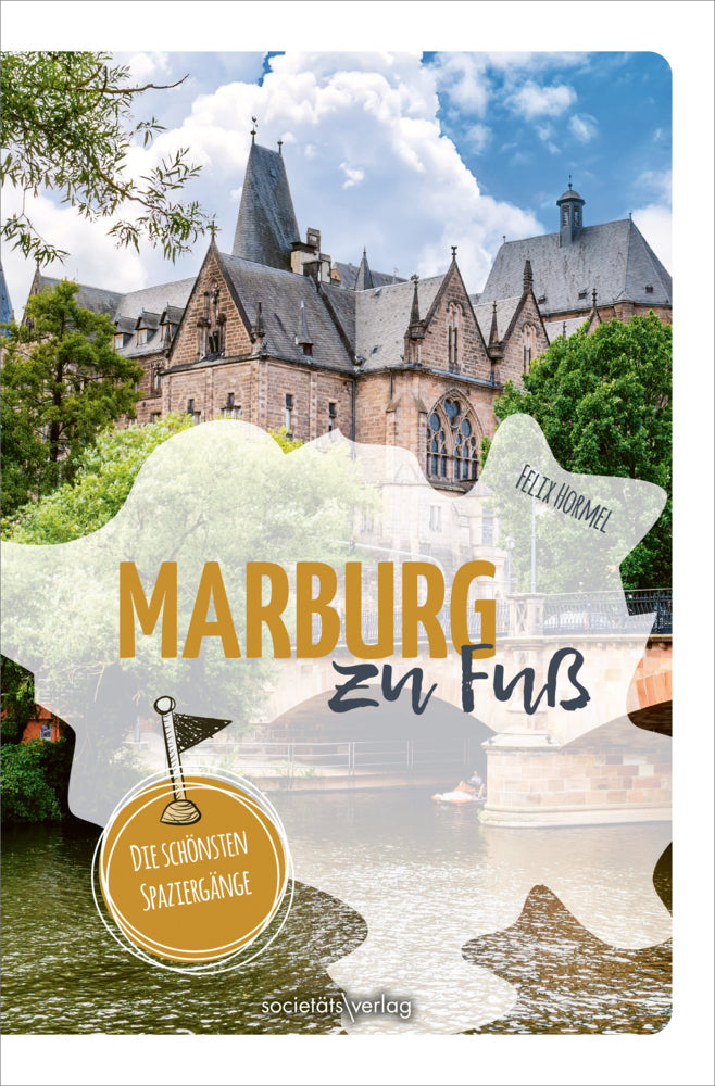Marburg zu Fuß (Felix Hormel)