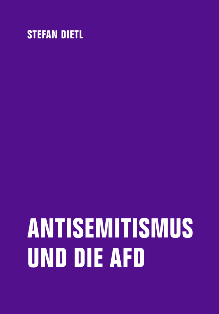 Antisemitismus und die AfD (Stefan Dietl)