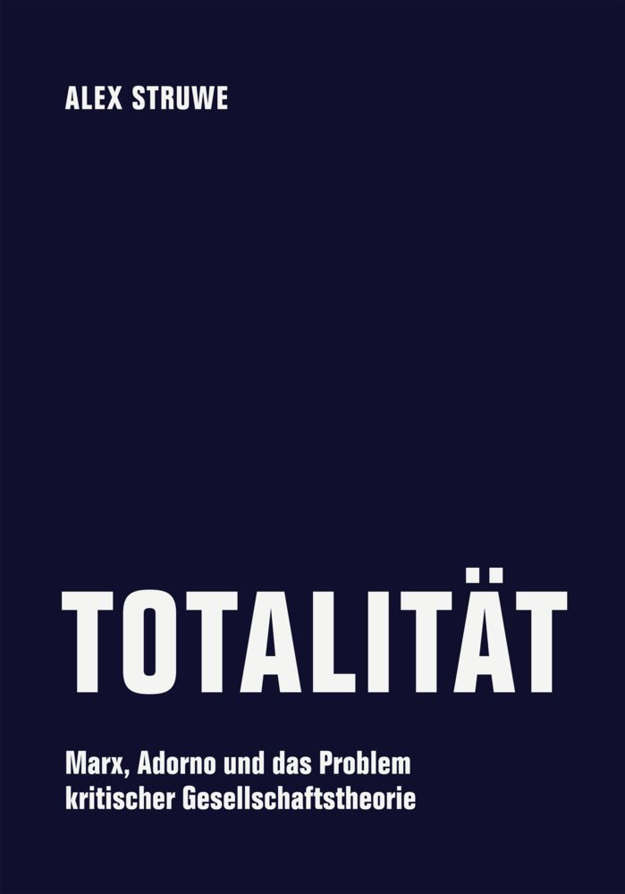 Totalität (Struwe Alex)