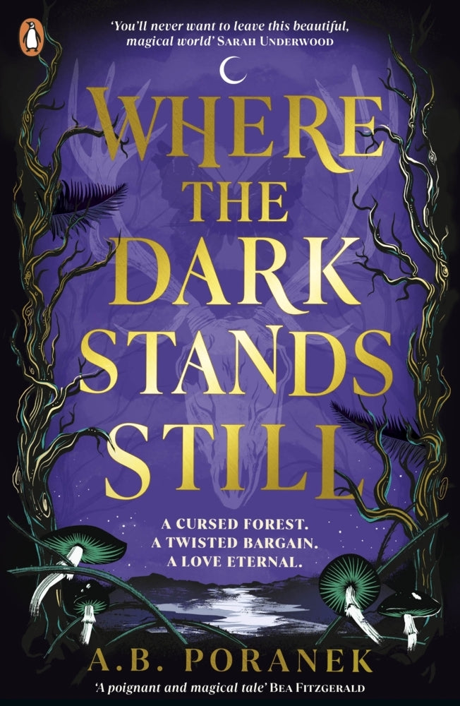 Where the Dark Stands Still (A. B. Poranek)