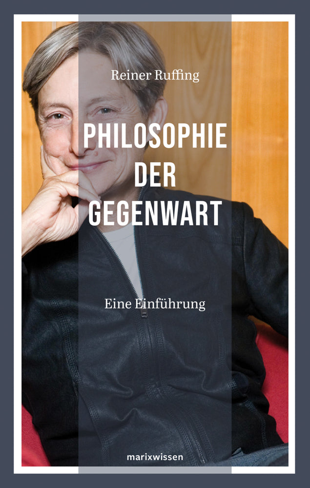 Philosophie der Gegenwart (Reiner Ruffing)