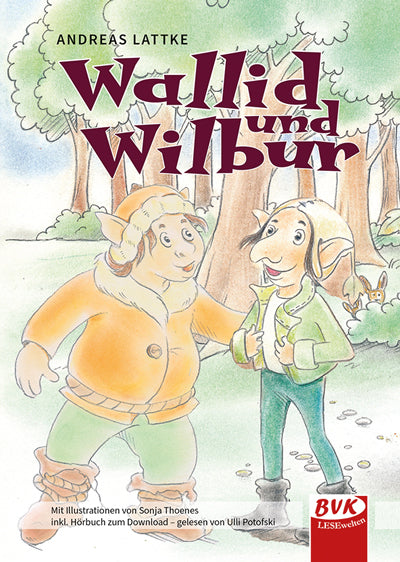 Wallid und Wilbur (Andreas Lattke)