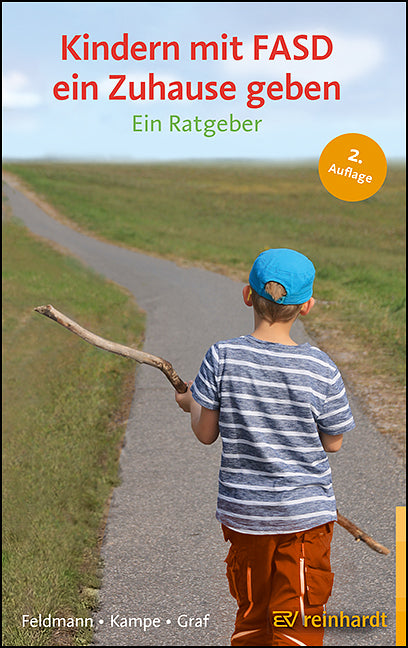 Kindern mit FASD ein Zuhause geben (Reinhold Feldmann)