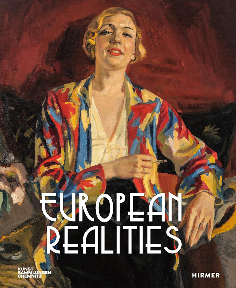 European Realities - Realismusbewegungen der 1920er und 1930er Jahre in Europa (Anja Richter)