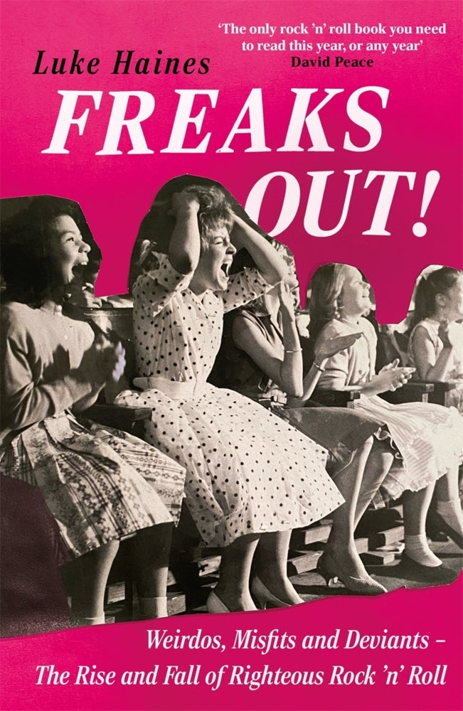 Freaks Out! (Luke Haines)