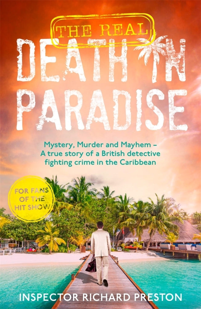 The Real Death in Paradise (Richard Preston)