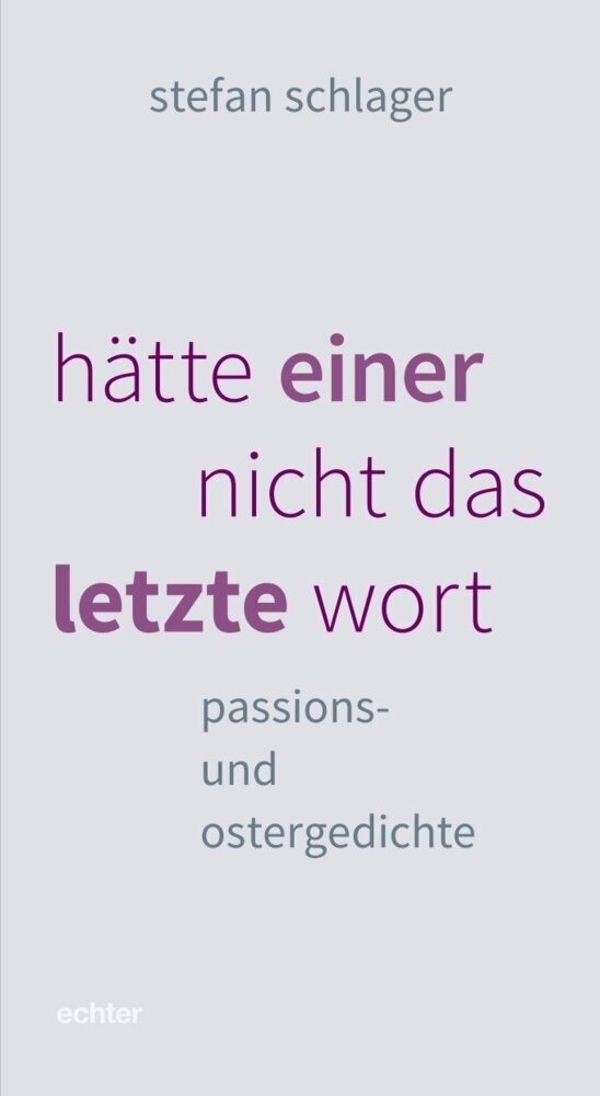 hätte einer nicht das letzte wort (Stefan Schlager)