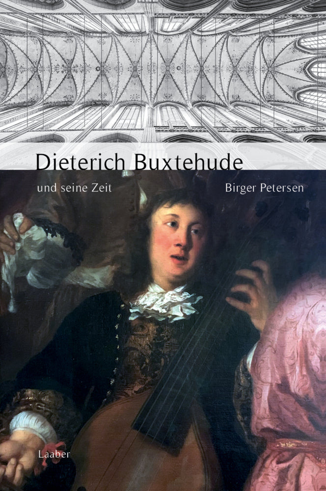 Dieterich Buxtehude und seine Zeit (Birger Petersen)