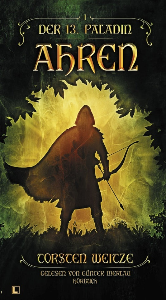Ahren: Der 13. Paladin Band I, Audio-CD (Torsten Weitze)