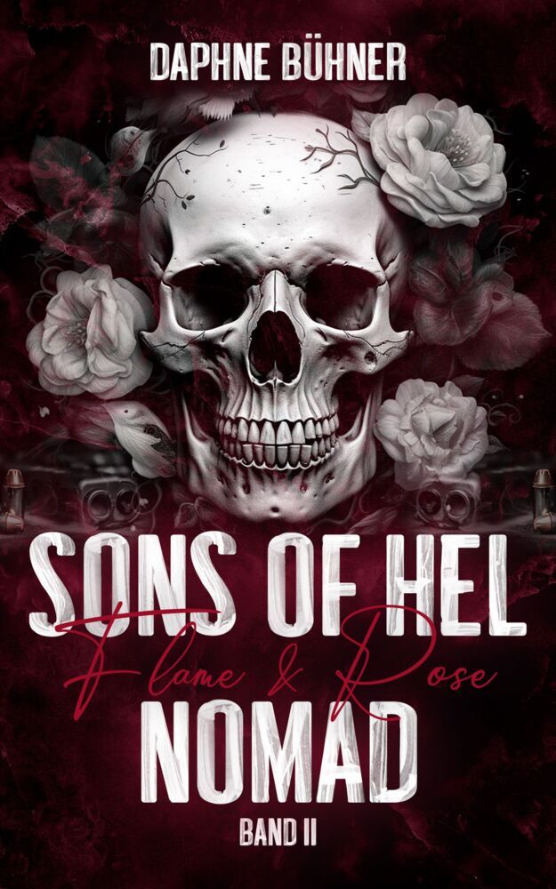 Sons of Hel - Nomad: Flame & Rose (Daphne Bühner)