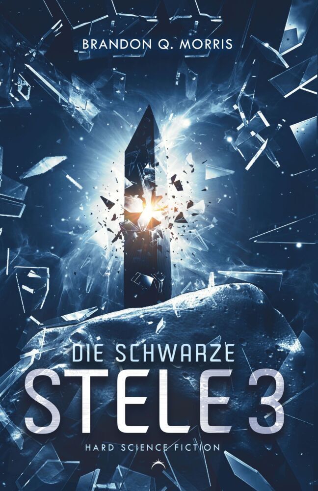 Die schwarze Stele 3 (Brandon Q. Morris)