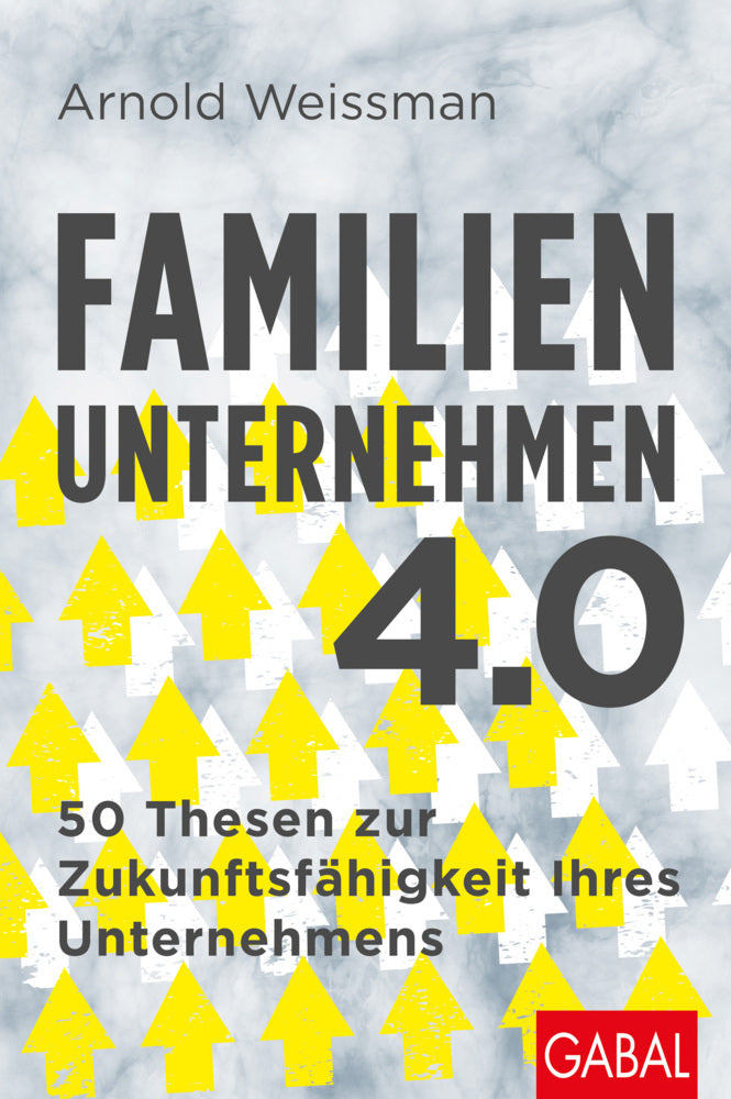 Familienunternehmen 4.0 (Arnold Weissman)