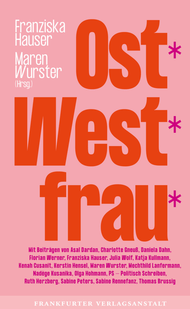 Ost*West*frau* (Franziska Hauser)