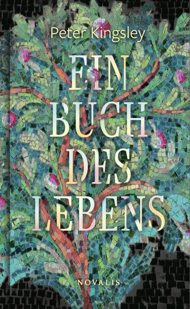 Ein Buch des Lebens (Peter Kingsley)