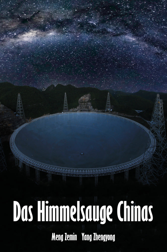 Das Himmelsauge Chinas (Meng Zemin)