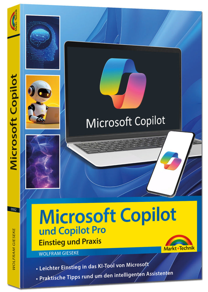 Microsoft Copilot und Copilot Pro - Einstieg und Praxis (Wolfram Gieseke)