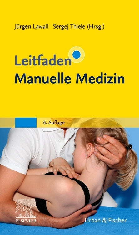 Leitfaden Manuelle Medizin (Jürgen Lawall)