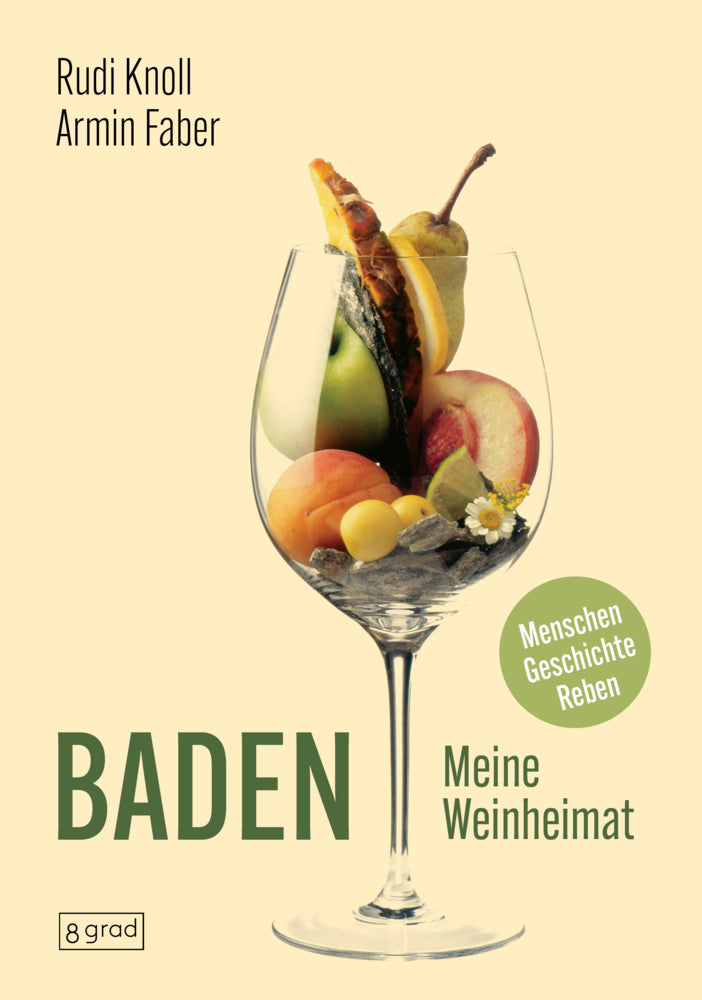 Baden. Meine Weinheimat (Rudi Knoll)