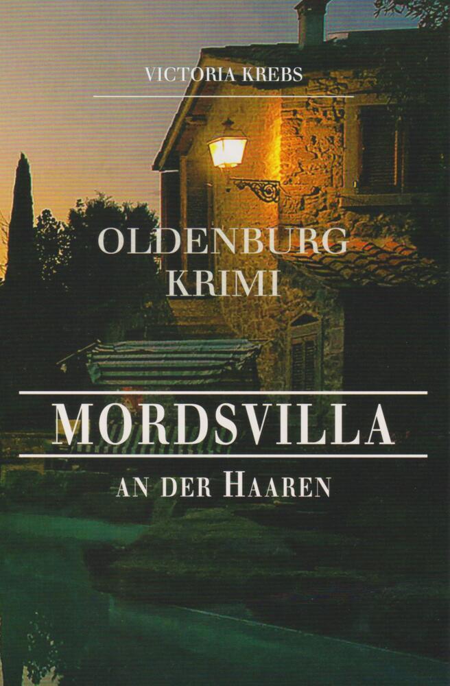 Mordsvilla an der Haaren (Victoria Krebs)