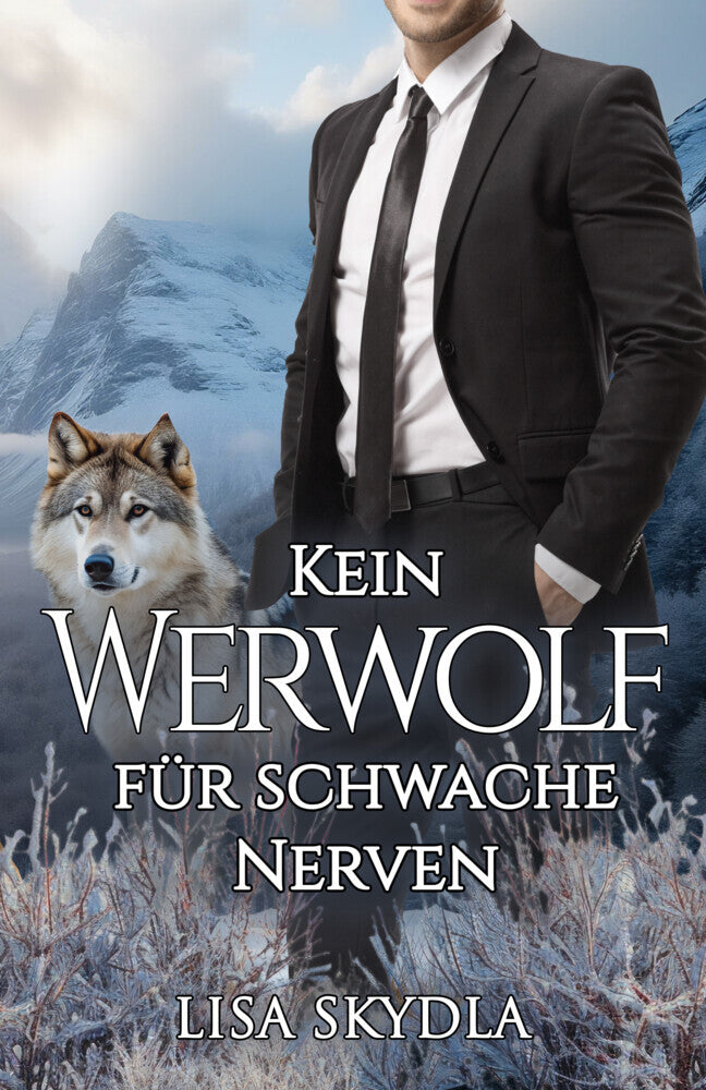 Kein Werwolf für schwache Nerven (Lisa Skydla)