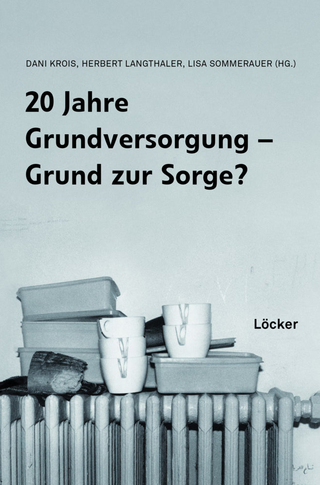 20 Jahre Grundversorgung - Grund zur Sorge? (Dani Krois)