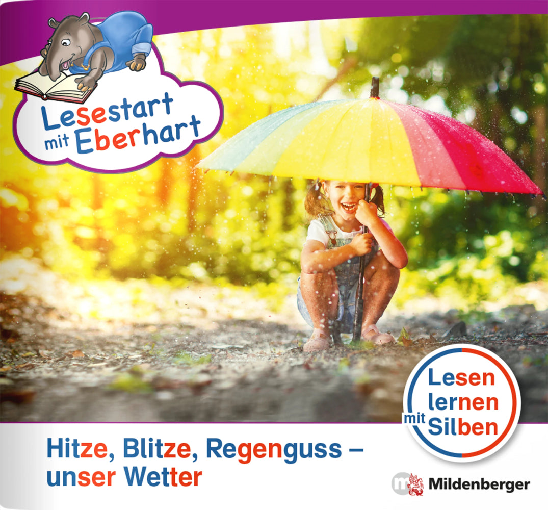 Lesestart mit Eberhart: Hitze, Blitze, Regenguss - unser Wetter (Nicole Brandau)