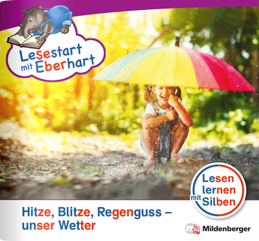Lesestart mit Eberhart: Hitze, Blitze, Regenguss - unser Wetter (Nicole Brandau)
