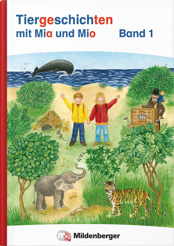 Tiergeschichten mit Mia und Mio Neubearbeitung - Band 1 (Bettina Erdmann)