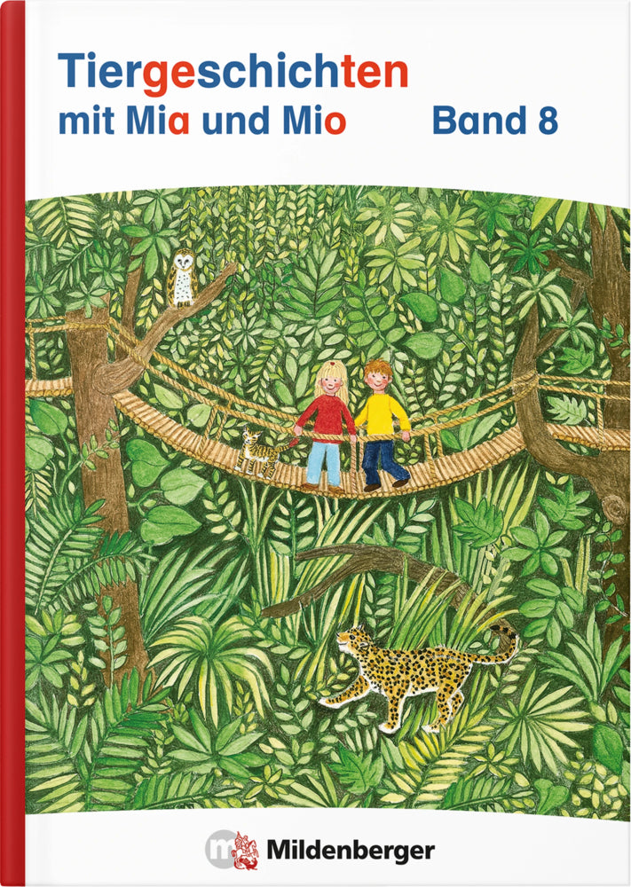 Tiergeschichten mit Mia und Mio Neubearbeitung - Band 8 (Bettina Erdmann)