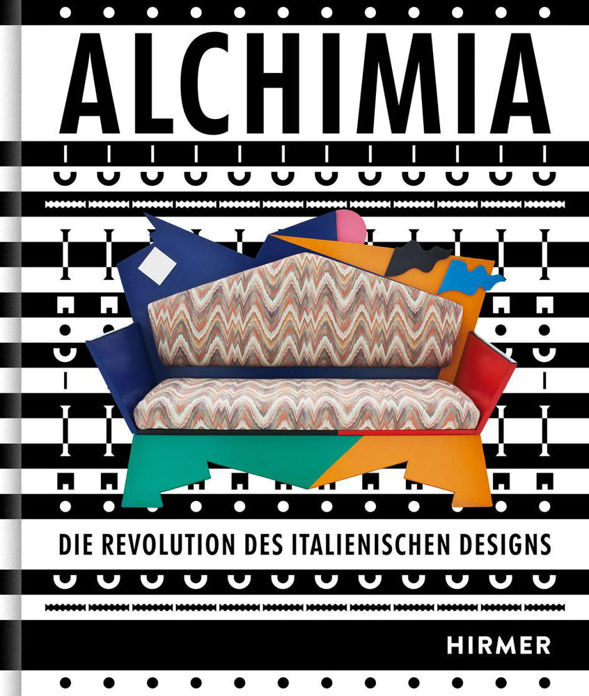 ALCHIMIA - Die Revolution des Italienischen Designs (François Burkhardt)