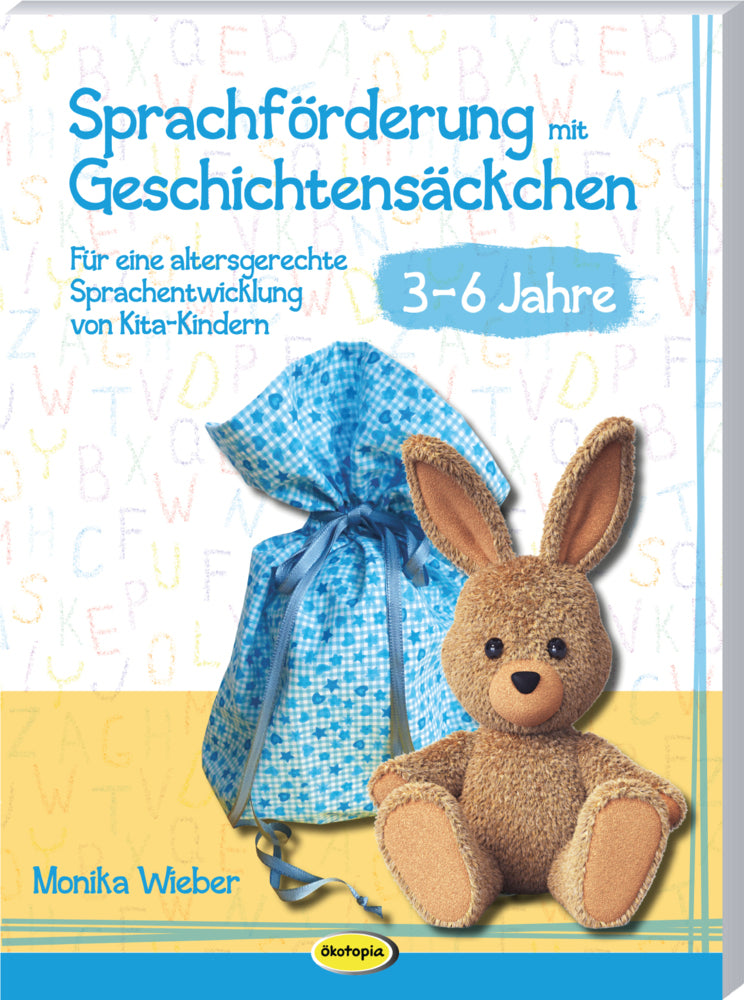 Sprachförderung mit Geschichtensäckchen (3-6) (Monika Wieber)