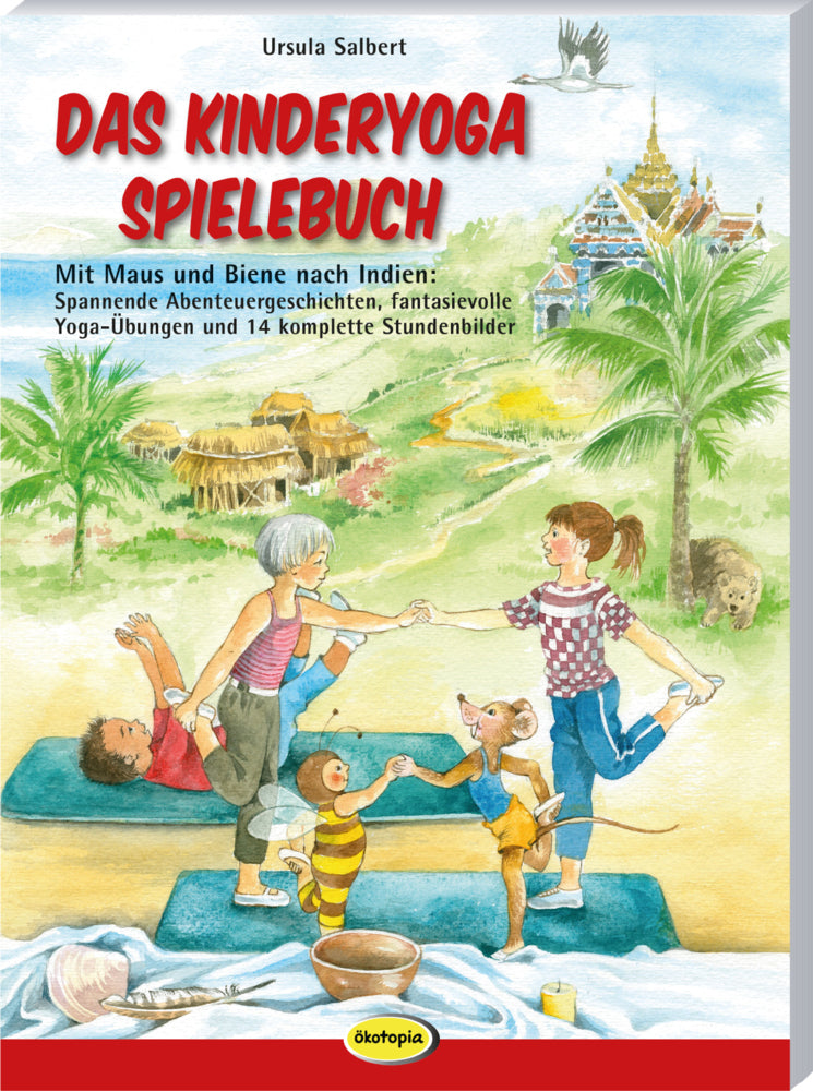 Das Kinderyoga-Spielebuch (Ursula Salbert)