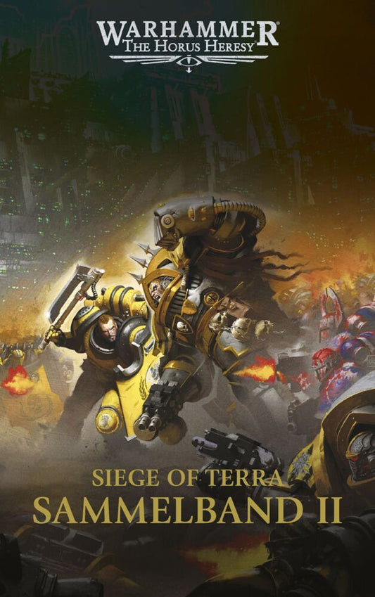 The Horus Heresy - Siege of Terra - Sammelband 02 (Gav Thorpe)