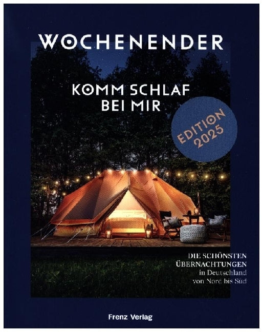 Wochenender: Komm schlaf bei mir (Frenz-Stammer Elisabeth)