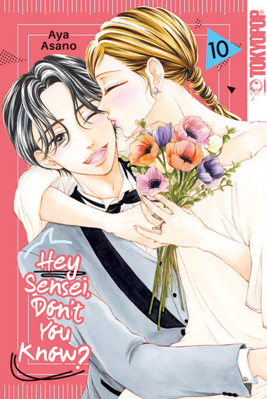 Hey Sensei, Don't You Know? 10 (Aya Asano)
