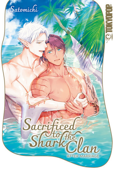 Sacrificed to the Shark Clan: After Marriage (Satomichi)