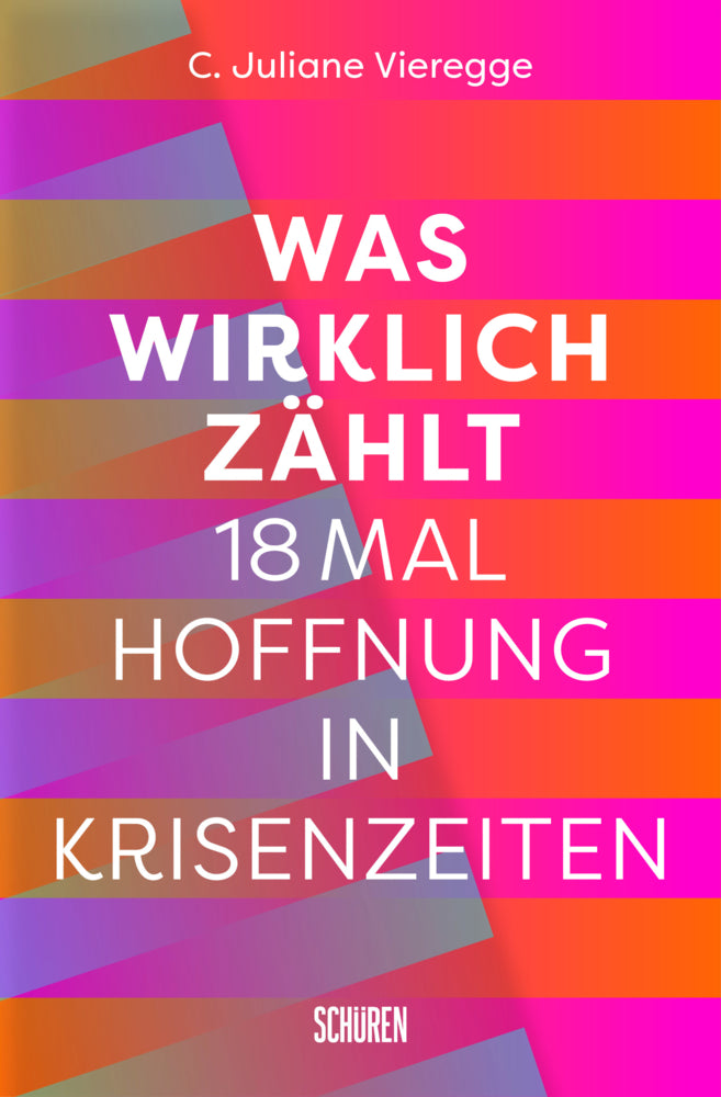 Was wirklich zählt (C. Juliane Vieregge)