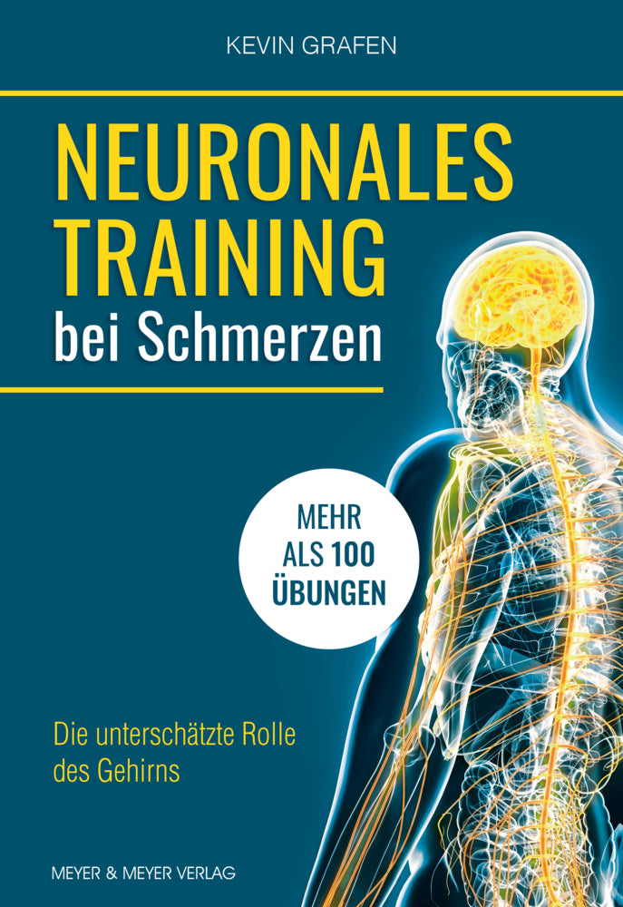 Neuronales Training bei Schmerzen (Kevin Grafen)