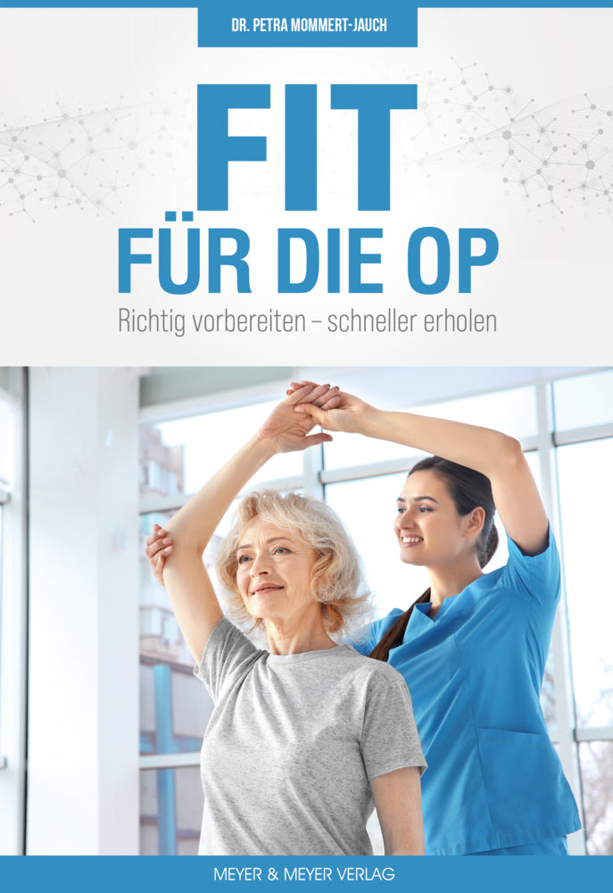 Fit für die OP (Petra Mommert-Jauch)