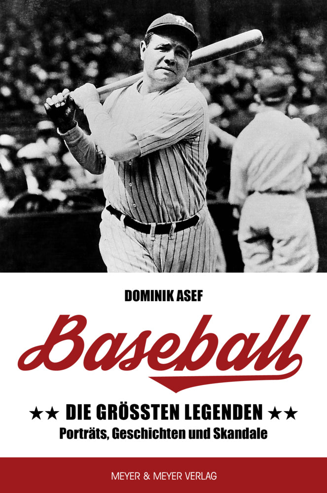 Baseball: Die größten Legenden (Dominik Asef)