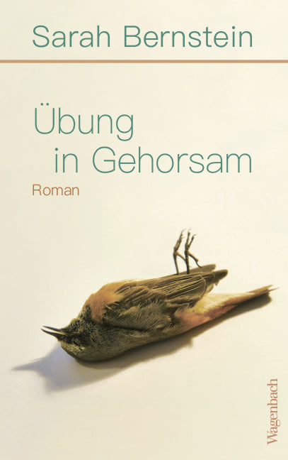 Übung in Gehorsam (Sarah Bernstein)