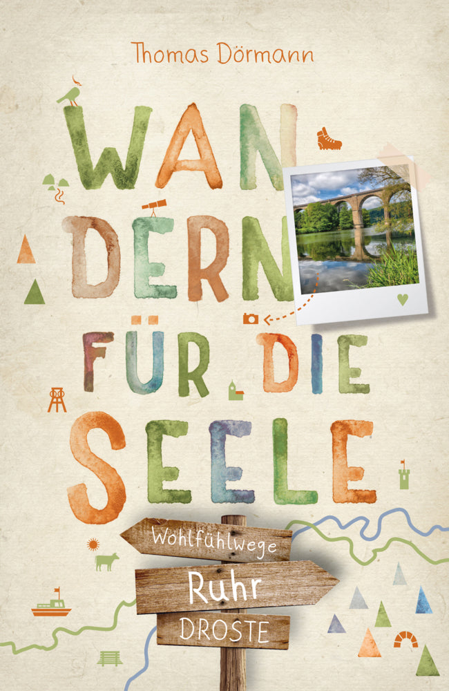 Ruhr. Wandern für die Seele (Thomas Dörmann)
