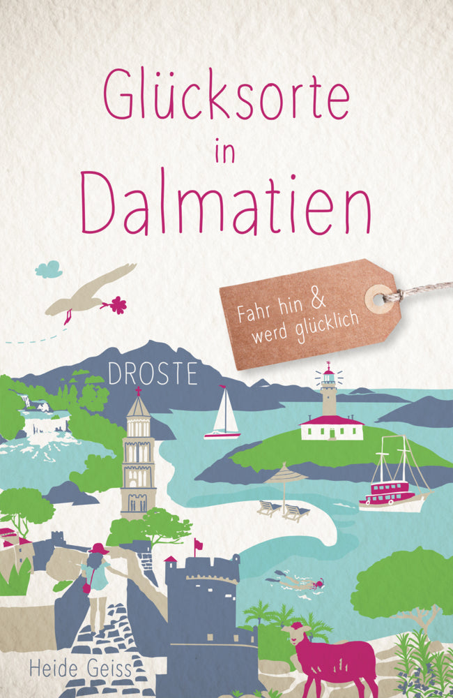 Glücksorte in Dalmatien (Heide Geiss)