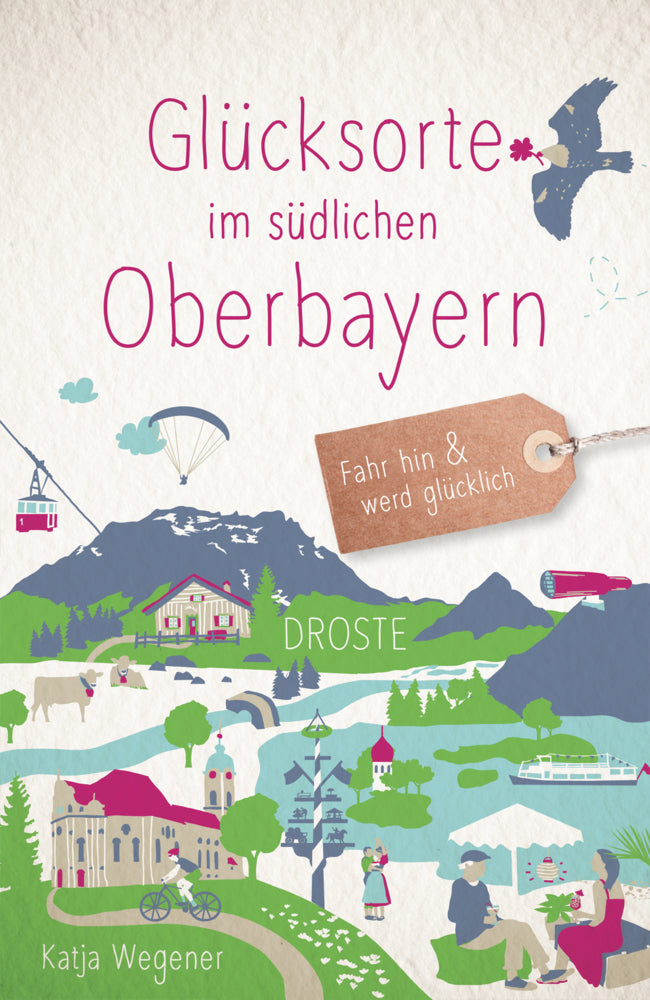 Glücksorte im südlichen Oberbayern (Katja Wegener)